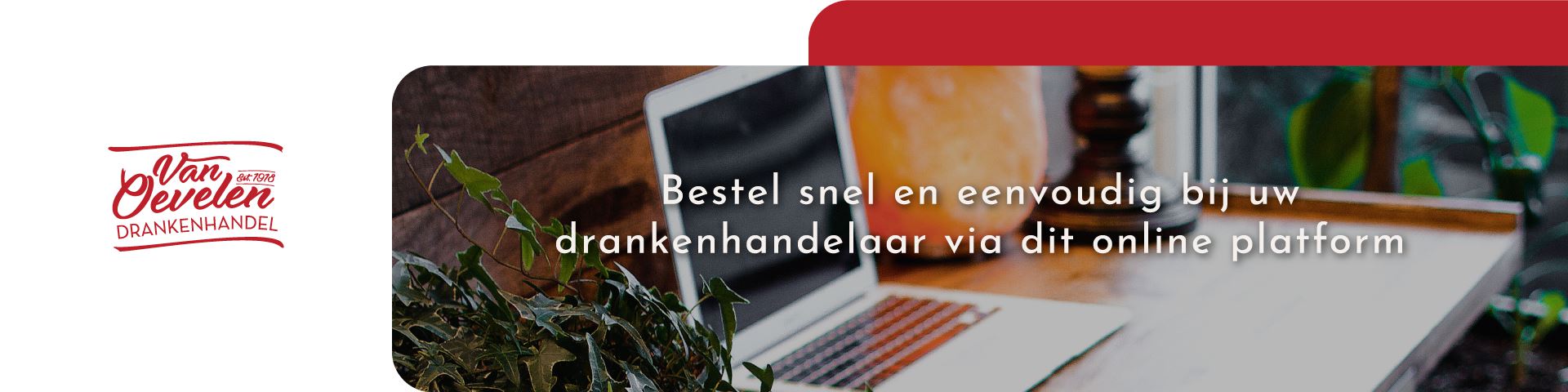 Deze banner is altijd zichtbaar als er geen andere banners online staan.